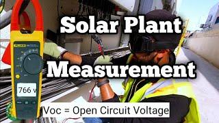 Solar Plant Measurements | Voc | Isc | Vmp | Imp | +ve to earth -ve to earth