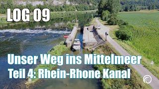 LOG 09: Auf zum Mittelmeer! Rhein-Rhohne Kanal Teil 2