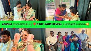 Anusha வளைகாப்பு முடிஞ்சதும் baby name um reveal பண்ணியாச்சு️வளைகாப்பு Saree Price revealed **000?