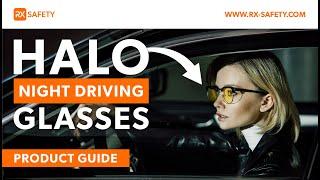 Do You Need Night Driving Glasses? - Halo Lenses from RX Safety