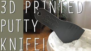 3D Printed Putty Knife!