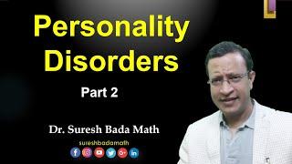 Personality Disorder (Part 2) Diagnosis, Prevalence, Comorbidity and Management [ICD 11 Vs DSM V PD]