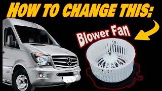 How To Change The Blower Fan: Sprinter & Vw Crafter!