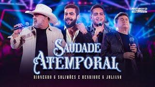 Rionegro & Solimões part. @HenriqueeJuliano  -  Saudade Atemporal | DVD A História Continua