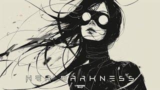 Dark Techno / Midtempo / Industrial / Cyberpunk Mix “Her Darkness”