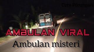 Viral Penampakan ambulance misteri horor legenda ‼️ Mbak Mariyam