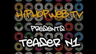 hiphopweb.tv - Teaser N°1