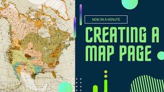 NOW in a minute: Creating a Map Page