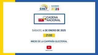 Cadena Nacional: Inicio de la Campaña Electoral