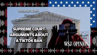 Supreme Court Arguments About a TikTok Ban