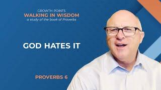 God Hates It  |  Walking in Wisdom with Paul Chappell