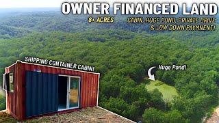 Shipping Container Cabin on 8 Acres Owner Financed for sale in Ozarks with HUGE POND WR37 #land