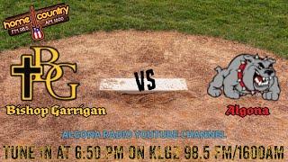 Algona vs. Bishop Garrigan High School Baseball