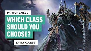 Path of Exile 2 (PoE 2 Early Access) - Which Class Should You Choose?