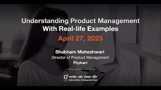 Understanding Product Management with real life examples | Webinar | UNext learning