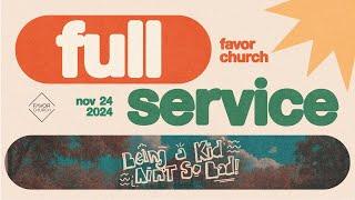 (FULL SERVICE) Being a Kid Ain't so Bad (James Aiton) // Favor Church