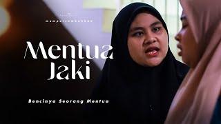 MENTUA JAKI | SHORTFIILM KISAH MENTUA BUSUK HATI