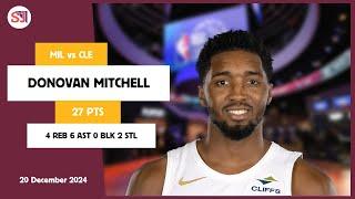 DONOVAN MITCHELL 27 PTS vs MIL 20 Dec 24-25 CLE Highlights