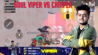 SOUL VIPER VS CAMPER| SOUL VIPER PLAYING SCRIMS| VIPER OP| SOUL REGALTOS|