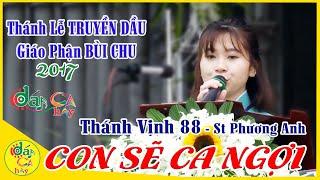 Hát Đáp Ca HAY ►CON SẼ CA NGỢI - TV88 | St Phương Anh Thánh Lễ Truyền Dầu GP Bùi Chu 2017