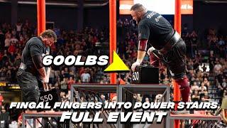 FULL FINGAL FINGERS INTO POWER STAIRS EVENT | 2023 STRONGEST MAN ON EARTH