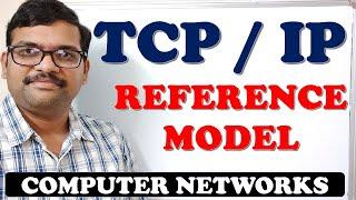 11 - TCP/IP MODEL | DIFFERENCES BETWEEN OSI AND TCP/IP - COMPUTER NETWORKS