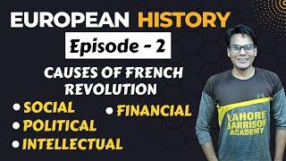 Causes of French Revolution | European History | Lectures by Waqas Aziz | Waqas Aziz