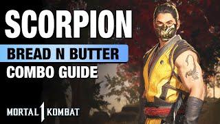 MK1: SCORPION Combo Guide - Bread N Butter + Step  By Step