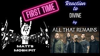 Matt watches Divine by ALL THAT REMAINS for the FIRST TIME!!!