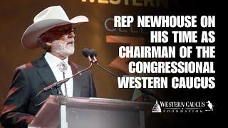 Newhouse on his time as Chair of the Congressional Western Caucus