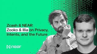 Zcash & NEAR: Zooko & Illia on Privacy, Intents, and the Future