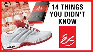 ÉS FOOTWEAR: 14 THINGS YOU DIDN'T KNOW ABOUT ÉS SHOES