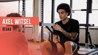 Update on Axel Witsel's rehab