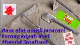 Buat alat untuk mencari kerang kapah dari Matrial Stanlistel