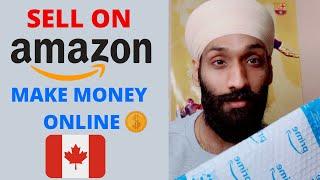 HOW TO SELL ON AMAZON 2020 | PUNJABI MAKE MONEY ONLINE STUDENTS CANADA