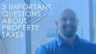 Utah County Real Estate Agent: 3 important questions about property taxes