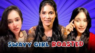 Swayy Girl Roasted 2.0 || Insta Reels Roast Video || You Roasted