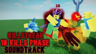 KILLSTREAK 10 kills phase SOUNDTRACK (Render remaster) | Slap Battles (roblox)