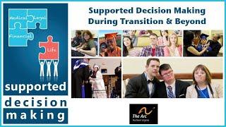 Supported Decision Making During Transition & Beyond