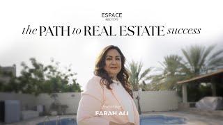 The Path To Real Estate Success, Episode 3: Farah Ali