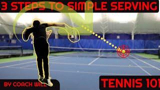 Serving Is SIMPLE | Tennis 101