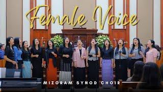 CHUAI THEILO HMANGIHNA - FEMALE VOICE | Mizoram Synod Choir | Thalai Inkhawm
