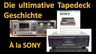 Die Geschichte der Kassettendecks: à la SONY - Tapedeck History