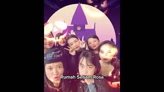 RUMAH SENAM ROSA HALLOWEN