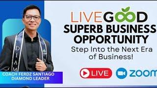 12/17/2024 Learn what is Livegood  with Diamond Leader Coach Ferdz