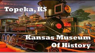 Kansas Museum of History – Topeka, KS: Walking Tour in 4K