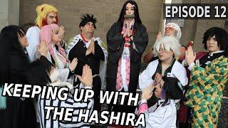 Keeping Up With The Hashira (EPISODE 12) || Demon Slayer Cosplay Skit || SEASON 2