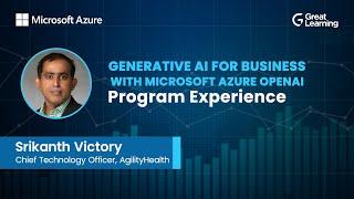 Microsoft Generative AI Course Review by Srikanth Victory | Microsoft Azure | Great Learning