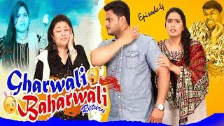 Gharwali Baharwali Return || Ep-4 || Taffu || @ComedykaHungamataffu