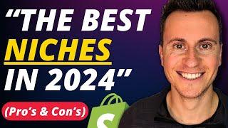 The Best Niches In 2024 (Shopify Dropshipping)